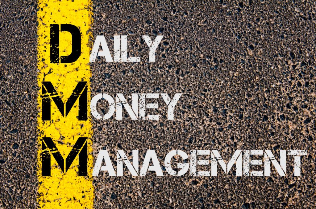 Daily money management, DMM